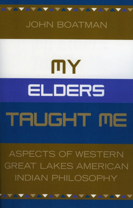 My Elders Taught Me Aspects of Western Great