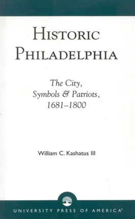 Historic Philadelphia The City Symbols and