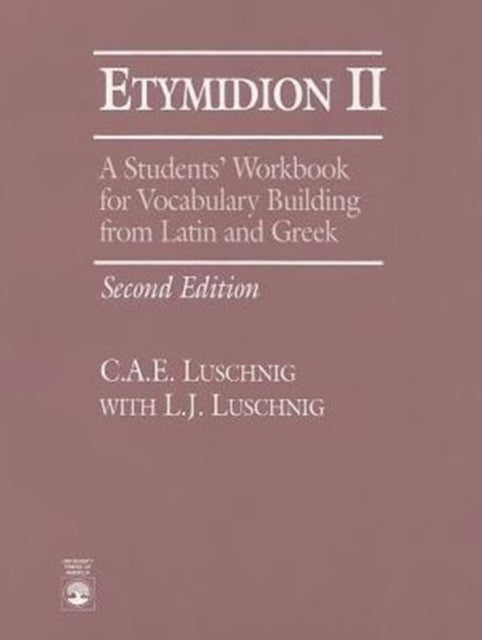 Etymidion II: A Students' Workbook for Vocabulary Building