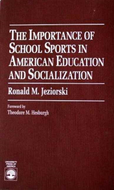 The Importance of School Sports in American Education and Socialization