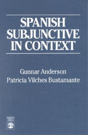 Spanish Subjunctive in Context