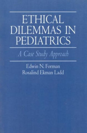 Ethical Dilemmas in Pediatrics