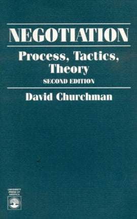 Negotiation Process Tactics Theory Second Edition