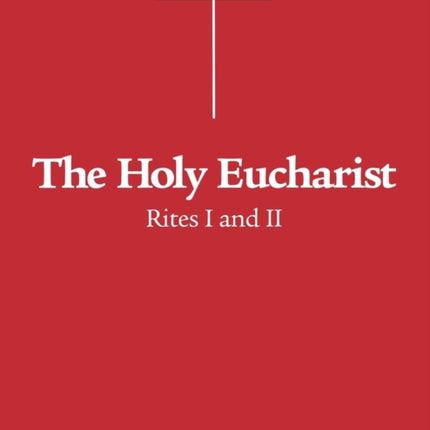 The Holy Eucharist