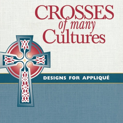 Crosses of Many Cultures