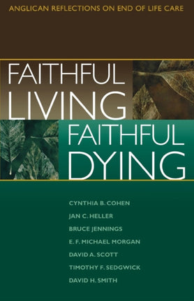 Faithful Living Faithful Dying Anglican