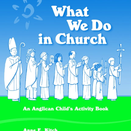 What We Do in Church