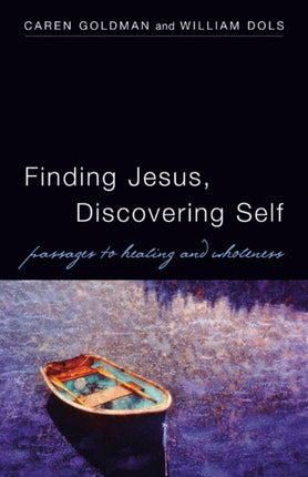 Finding Jesus Discovering Self