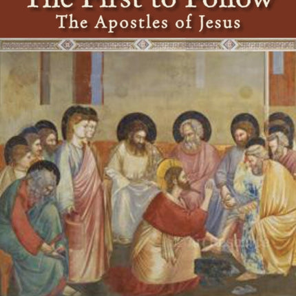 The First to Follow The Apostles of Jesus