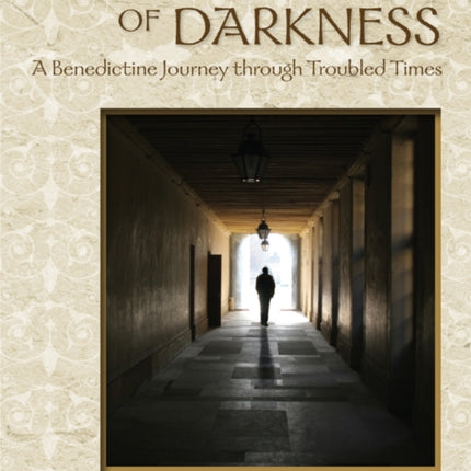 Walking in Valleys of Darkness