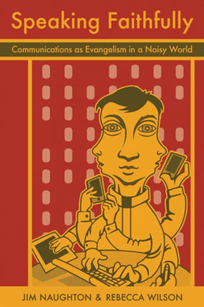 Speaking Faithfully Communications as Evangelism