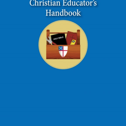 The Episcopal Christian Educator's Handbook