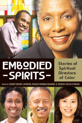 Embodied Spirits Stories of Spiritual Directors