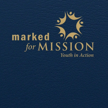 Marked for Mission