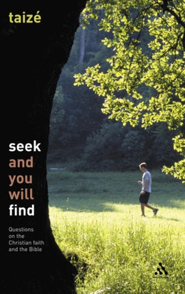 Seek and You Will Find Questions on the Christian