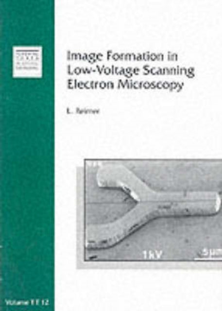 Image Formation in LowVoltage Scanning Electron M