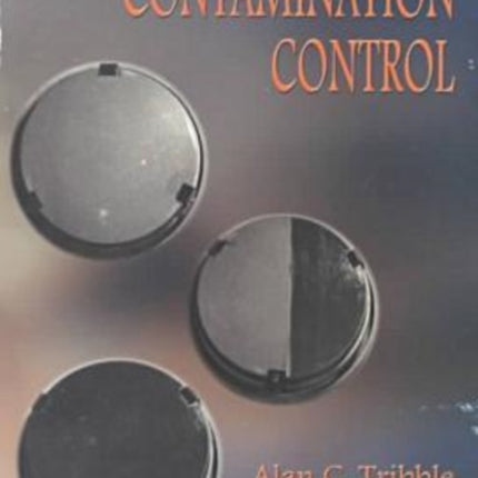 Fundamentals of Contamination Control