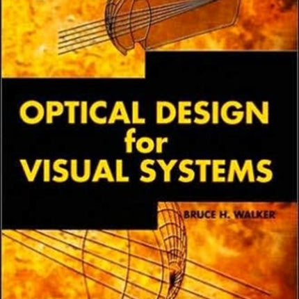 Optical Design for Visual Systems
