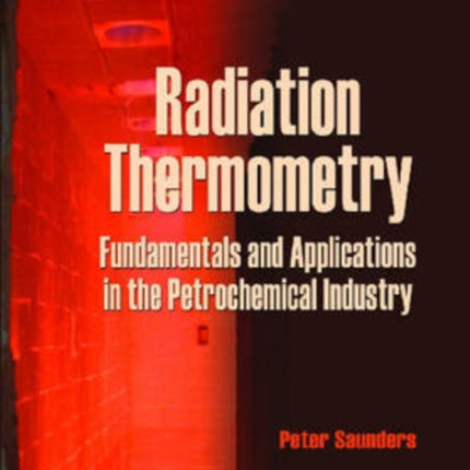 Radiation Thermometry  Fundamentals and