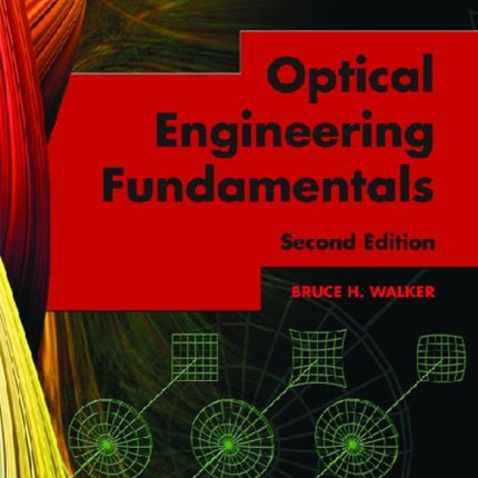 Optical Engineering Fundamentals