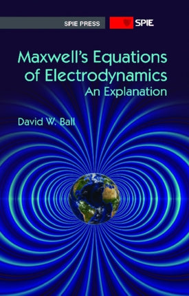 Maxwells Equations of Electrodynamics