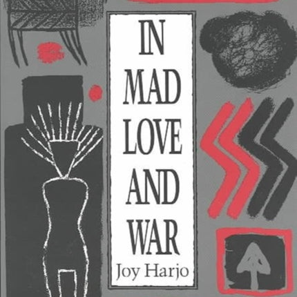 In Mad Love and War