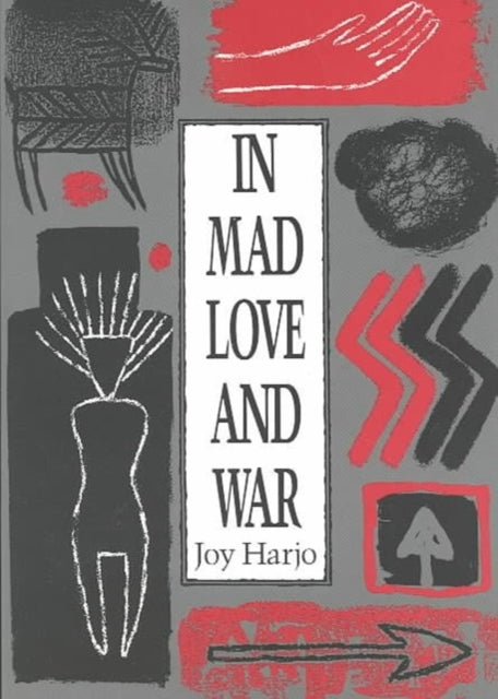 In Mad Love and War