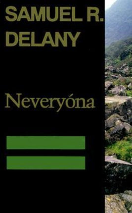 Neveryona or Return to Neveryon The Tale of Signs