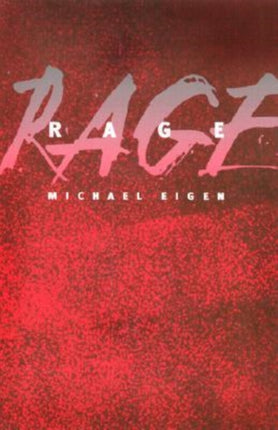 Rage Disseminations Psychoanalysis in Contexts