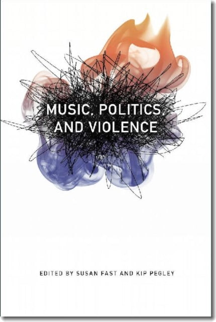 Music, Politics, and Violence