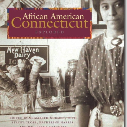 African American Connecticut Explored