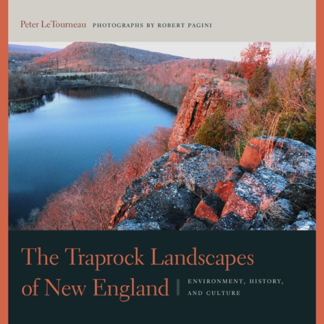 The Traprock Landscapes of New England