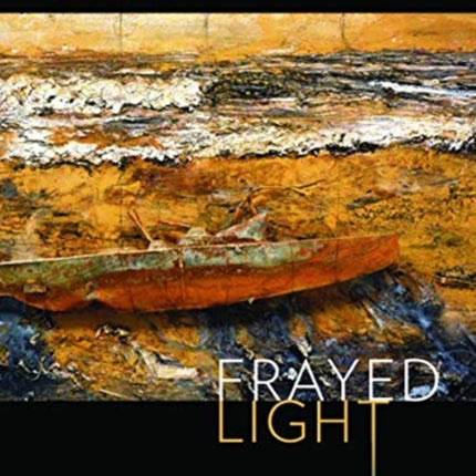 Frayed Light