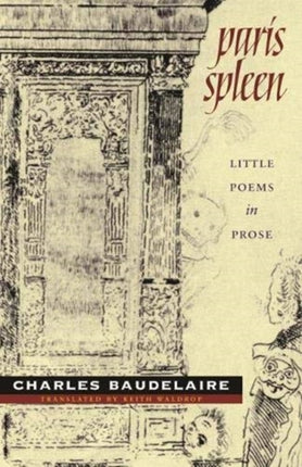 Paris Spleen little poems in prose Wesleyan