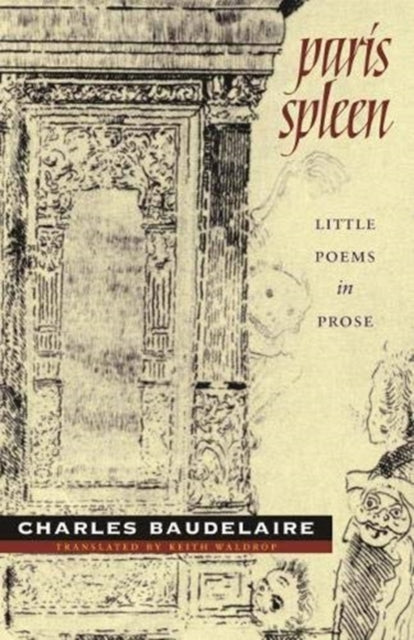 Paris Spleen little poems in prose Wesleyan