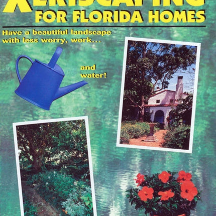 Xeriscaping For Florida Homes