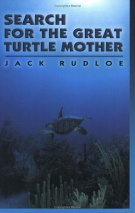 Search for the Great Turtle Mother