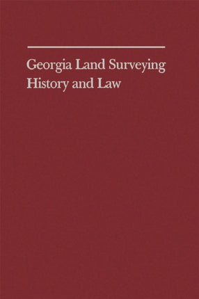 Georgia Land Surveying History and Law