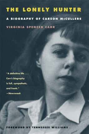 The Lonely Hunter  A Biography of Carson McCullers