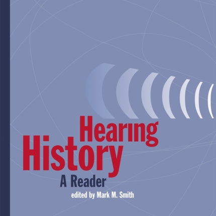 Hearing History  A Reader