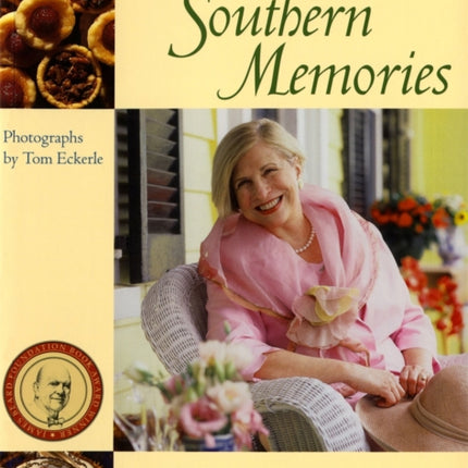 Nathalie Dupree's Southern Memories: Recipes and Reminiscences