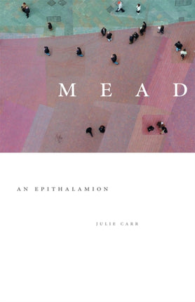 Mead  An Epithalamion