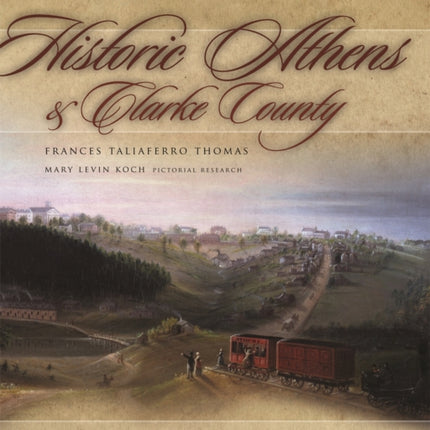 A Portrait of Historic Athens and Clarke County