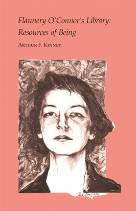 Flannery OConnors Library  Resources of Being