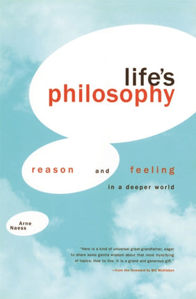 Lifes Philosophy  Reason and Feeling in a Deeper World