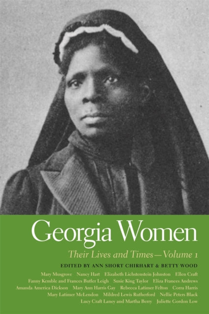 Georgia Women: Their Lives and Times - Volume 1