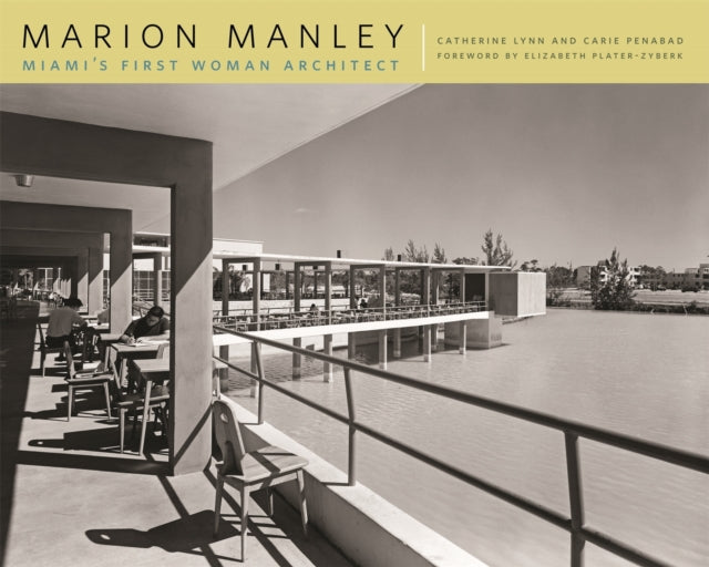 Marion Manley: Miami's First Woman Architect