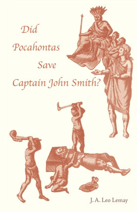 Did Pocahontas Save Captain John Smith