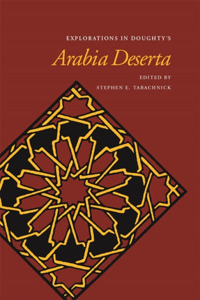 Explorations in Doughtys Arabia Deserta