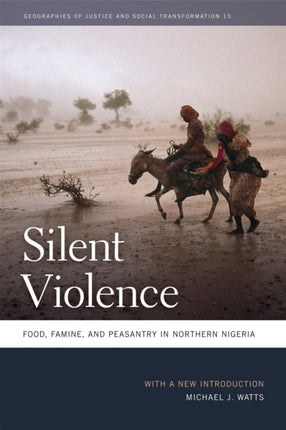 Silent Violence  Food Famine and Peasantry in Northern Nigeria
